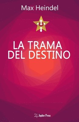 La Trama Del Destino 1