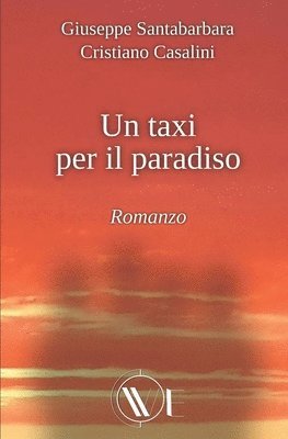 Cristiano Casalini, Giuseppe Santabarbara - Taxi Per Il Paradiso, Häftad