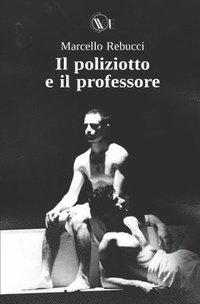 bokomslag Poliziotto e il Professore