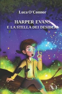 bokomslag Harper Evans e la stella dei desideri