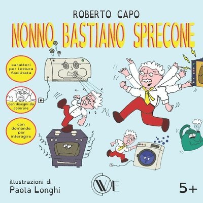 Nonno Bastiano Sprecone 1