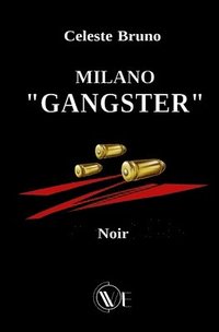 bokomslag Milano "Gangster"