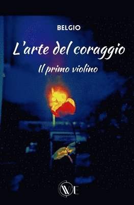 L'Arte del Coraggio