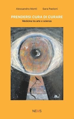 Sara Paoloni, Alessandro Monti - Prendersi cura di curare, Häftad