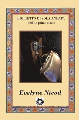 Evelyne Nicod, Rodolfo Pardi - Biglietto di sola andata, Häftad