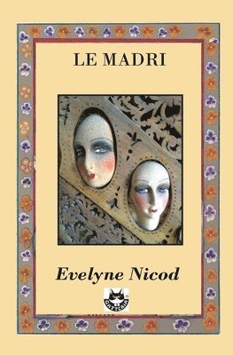 Evelyne Nicod - madri, Häftad