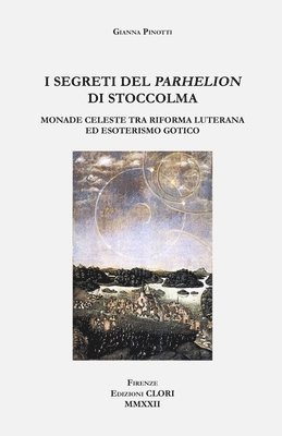 bokomslag I segreti del Parhelion di Stoccolma