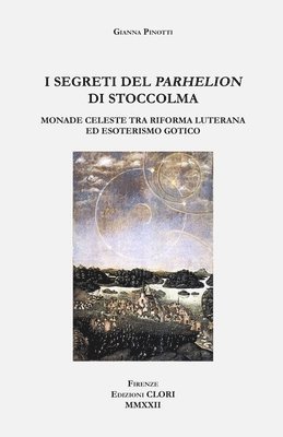 bokomslag I segreti del Parhelion di Stoccolma