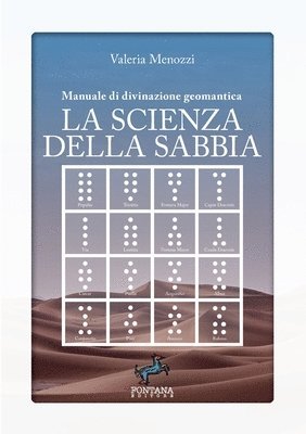 bokomslag La scienza della sabbia - Manuale di divinazione geomantica