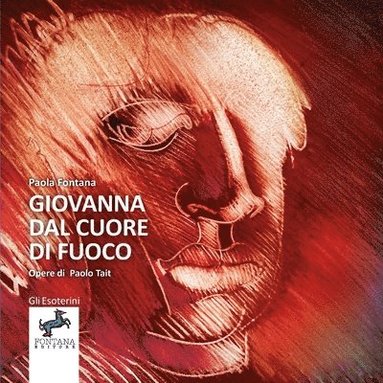 bokomslag Giovanna dal cuore di fuoco