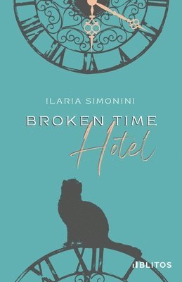 bokomslag Broken Time Hotel