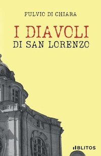 bokomslag I Diavoli Di San Lorenzo