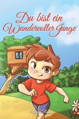 Du bist ein Wundervoller Junge
