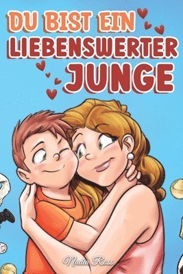 bokomslag Du bist ein liebenswerter Junge