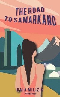 bokomslag The Road to Samarkand