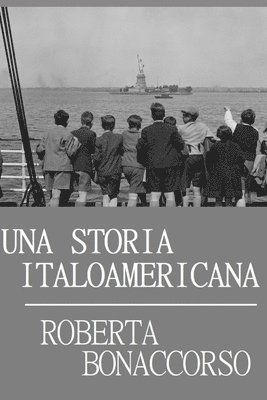 Una storia Italo Americana 1
