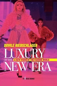 bokomslag Luxury of the new era