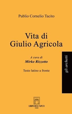 Publio Cornelio Tacito - Vita di Giulio Agricola, Häftad