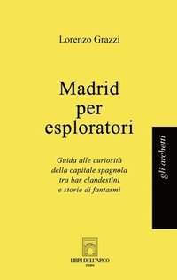 bokomslag Madrid per esploratori