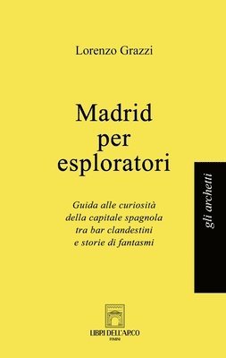 bokomslag Madrid per esploratori