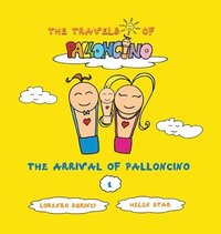 bokomslag The arrival of Palloncino