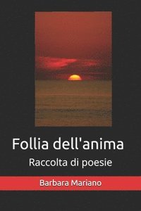 bokomslag Follia dell'anima