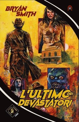 Bryan Smith - L'Ultimo Dei Devastatori, Häftad