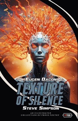 Eugen Bacon - Texture of Silence, Häftad