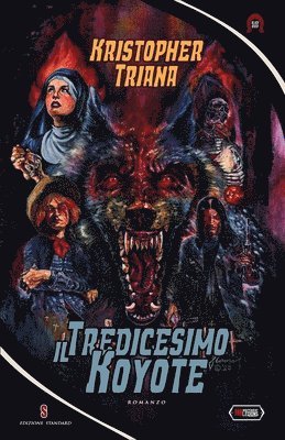 Kristopher Triana - Tredicesimo Koyote, Häftad