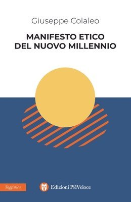 Giuseppe Colaleo - Manifesto etico del nuovo millennio, Häftad