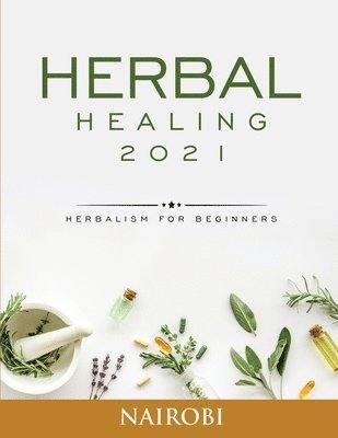 bokomslag Herbal Healing