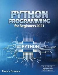 bokomslag Python Programming for Beginners 2021