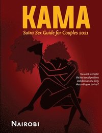 bokomslag Kama Sutra Sex Guide for Couples 2021