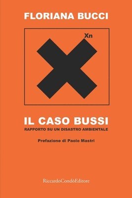 Floriana Bucci - caso Bussi, Häftad