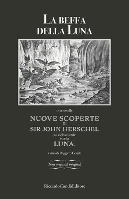 Richard Adams Locke, Ruggero Condò - beffa della Luna, Häftad
