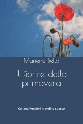 Mariene Bello - fiorire della primavera, Häftad