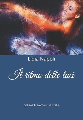 Lidia Napoli - ritmo delle luci, Häftad