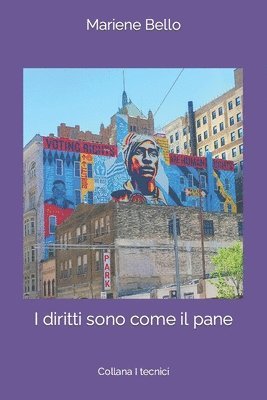 Mariene Bello - I diritti sono come il pane, Häftad