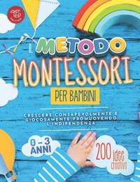 bokomslag Il Metodo Montessori per Bambini da 0 a 3 anni