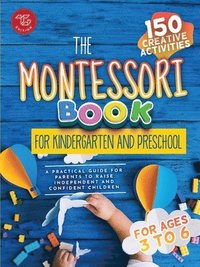 bokomslag The Montessori Book for Kindergarten and Preschool
