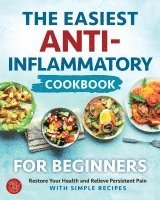 The Easiest Anti-Inflammatory Cookbook for Beginners 1