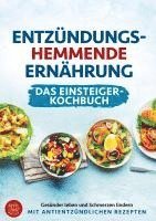 bokomslag Entzündungshemmende Ernährung - Das Einsteiger-Kochbuch (S/W-Version)