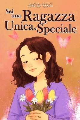 bokomslag Sei una Ragazza Unica e Speciale