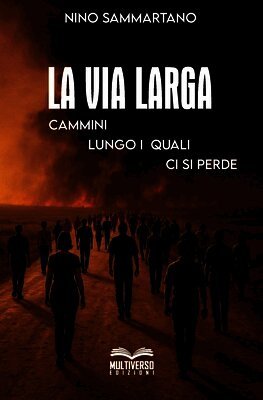 Nino Sammartano - via larga, Häftad