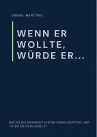 bokomslag Wenn er wollte, würde er...