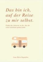 bokomslag DAS BIN ICH, AUF DER REISE ZU MIR SELBST