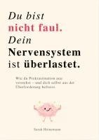 bokomslag DU BIST NICHT FAUL, DEIN NERVENSYSTEM IST ÜBERLASTET