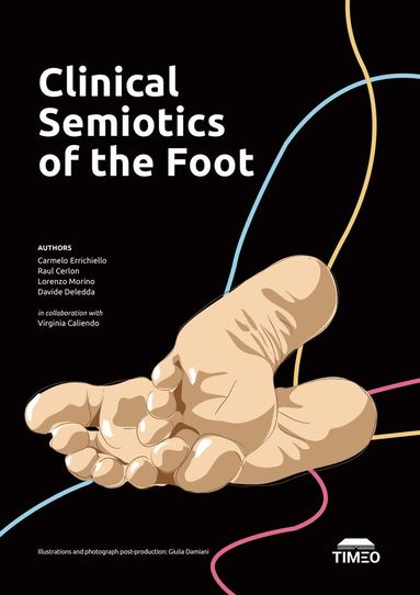 Carmelo Errichiello, Cerlon, Raul, Morino, Lorenzo, Deledda, Davide - Clinical Semiotics of the Foot, Inbunden