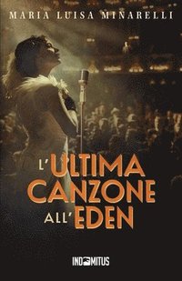 bokomslag L'ultima canzone all'Eden