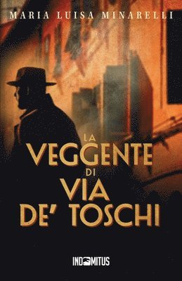 bokomslag La veggente di via de' Toschi